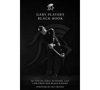 Gary Player Gary Player's Black Book (Copertina rigida)