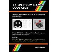 Gary Plowman ZX Spectrum Games Code Club (Copertina rigida)