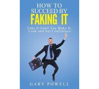 Gary Powell "Fake It (Tascabile)