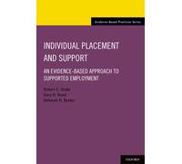Gary R. Bond Deborah R. Becker Robert E. Individual Placement and S (Tascabile)