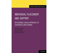 Gary R. Bond Deborah R. Becker Robert E. Individual Placement and S (Tascabile)