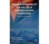 Gary R. Gunderso Taking Responsibility for the Life of Compl (Copertina rigida)