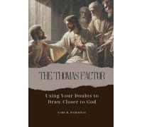 Gary R Habermas The Thomas Factor (Tascabile)