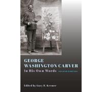 Gary R. Kremer George Washington Carver (Copertina rigida)