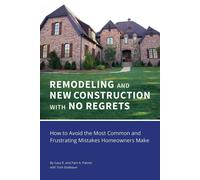 Gary R Palmer Pam a Pal REMODELING and NEW CONSTRUCTION with NO REGR (Tascabile)