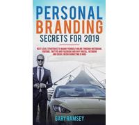 Gary Ramsey Personal Branding Secrets For 2019 (Copertina rigida)