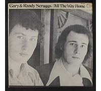 GARY & RANDY SCRUGGS - All The Way Home