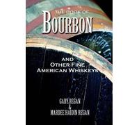 Gary Regan Mardee H The Book of Bourbon and Other Fine Americ (Copertina rigida)
