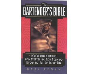 Gary Regan The Bartender's Bible (Tascabile)