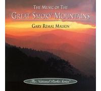 Gary Remal Malkin - Music of the Great Smoky Mountains by Gary Remal Malkin (1996-05-21)