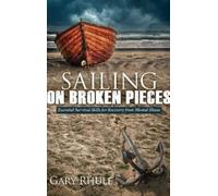 Gary Rhule Sailing on Broken Pieces (Copertina rigida)
