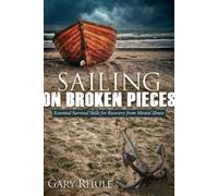 Gary Rhule Sailing on Broken Pieces (Tascabile)
