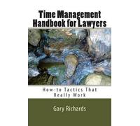 Gary Richards Time Management Handbook for Lawyers (Tascabile)