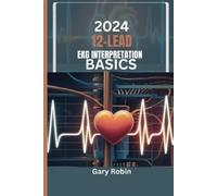 Gary Robin 2024 Lead Ekg Interpretation Basics (Tascabile)