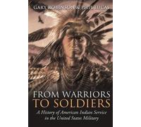 Gary Robinson Phil Lucas From Warriors to Soldiers (Tascabile)