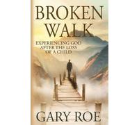 Gary Roe Broken Walk (Tascabile)