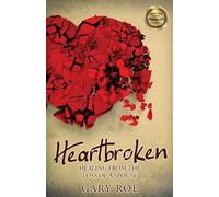 Gary Roe Heartbroken (Tascabile) Good Grief