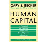 Gary S. Becker Human Capital (Tascabile)