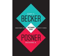 Gary S. Becker Richard A. Posner Uncommon Sense (Tascabile)