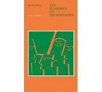 Gary S. Becker The Economics of Discrimination (Tascabile)