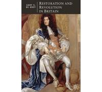 Gary S. De Krey Restoration and Revolution in Britain (Tascabile)