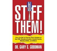 Gary S. Goodman Stiff Them (Tascabile)