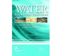 Gary S. Logsdon Water Filtration Practices (Tascabile)
