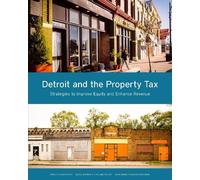Gary Sands Mark Detroit and the Property Tax - Strategies to Improve (Tascabile)