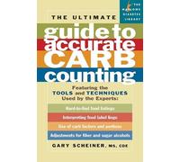 Gary Scheiner The Ultimate Guide to Accurate Carb Counting (Tascabile)