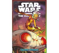 Gary Scheppke Henry Gilroy Star Wars: The Clone Wars - Crash Course (Tascabile)