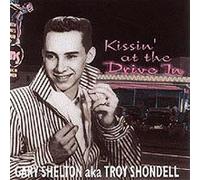 Gary Shelton - Kissin at The Drivein