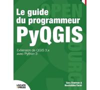 Gary Sherman Le guide du programmeur PyQGIS (Tascabile)