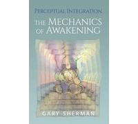 Gary Sherman Perceptual Integration (Tascabile)