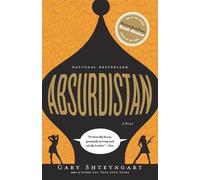 Gary Shteyngart Absurdistan (Tascabile)