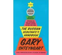 Gary Shteyngart The Russian Debutante's Handbook (Tascabile)