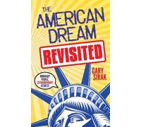 Gary Sirak The American Dream, Revisited (Copertina rigida)