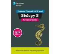 Gary Skinner St Pearson REVISE Edexcel AS/A Level Biology: (Mixed Media Product)