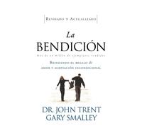 Gary Smalley John Trent La bendición (Tascabile)