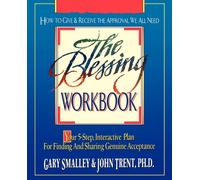 Gary Smalley PH D John Trent John T Trent The Blessing Workbook (Tascabile)