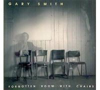 Gary Smith - Forgotten Room With Chairs by Gary Smith (1998-10-20)
