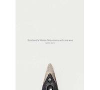 Gary Smith Scotland's Winter Mountains with one axe (Copertina rigida)