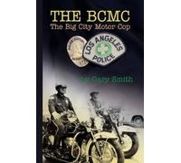 Gary Smith The Bcmc (Copertina rigida)