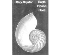 Gary Snyder Earth House Hold (Tascabile)
