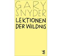 Gary Snyder Hanfried Blume Lektionen der Wildnis (MSB Paperback) (Tascabile)