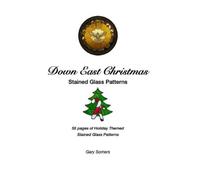 Gary Somers Down East Christmas Stained Glass Patterns (Tascabile)