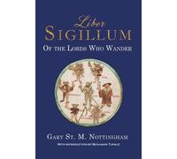 Gary St. M. Nottingham Liber Sigillum (Tascabile)