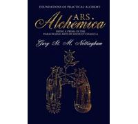 Gary St Michael Not ARS Alchemica - Foundations of Practical (Copertina rigida)