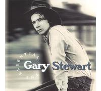 Gary Stewart - Gary Stewart - The Essential Gary Stewart