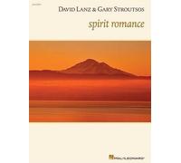 Gary Stroutsos David Lanz & Gary Stroutsos - Spirit Romance (Tascabile)
