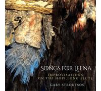 Gary Stroutsos Songs for Leena: Improvisations On the Hopi Long Flute (CD)